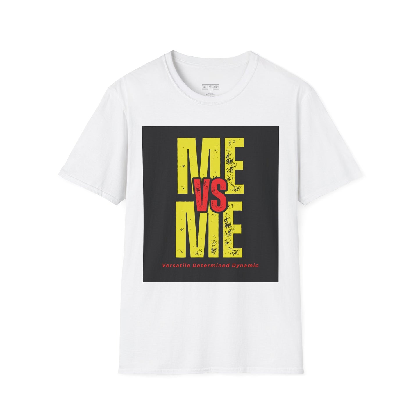 Me vs Me T-Shirt