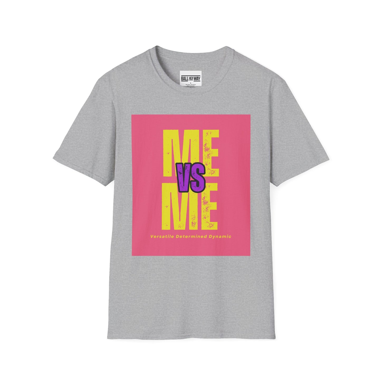 Me vs Me T-Shirt