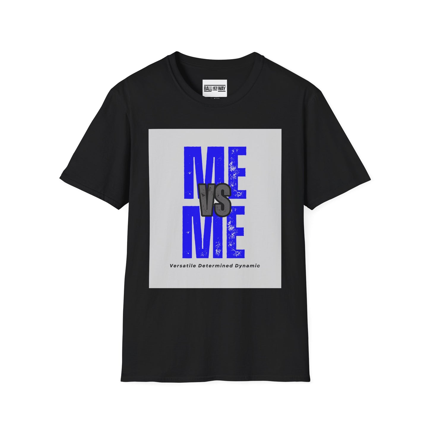 Me vs Me T-Shirt