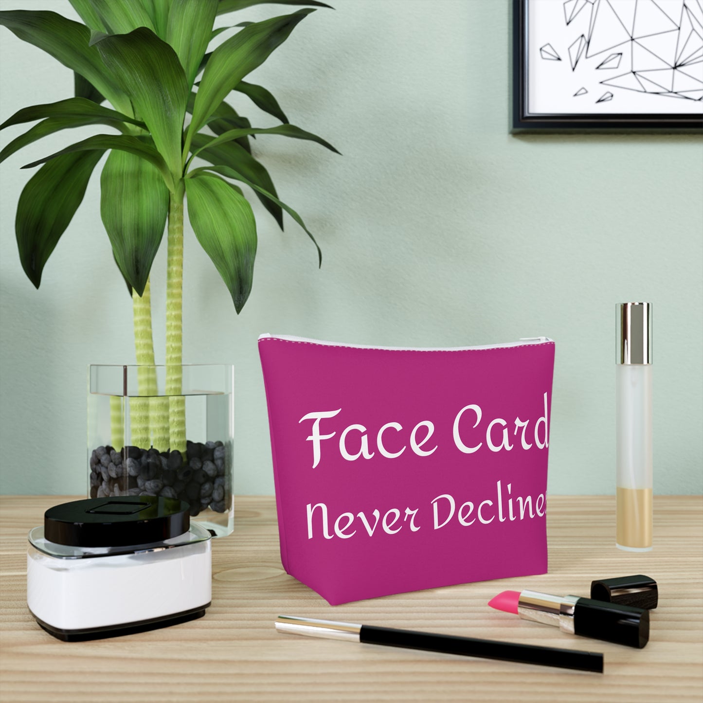Pink Makeup Bag Face Card Never Declines with Ball Her Way Logo