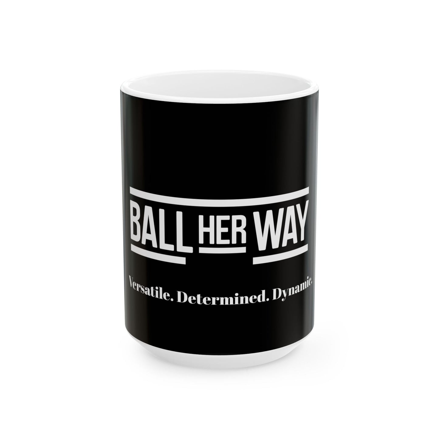 Ball Her Way Coffee Mug, (11oz, 15oz)