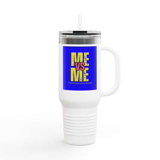 Versatile Insulated Travel Mug - 40oz | 'Me vs Me' Motivational Design