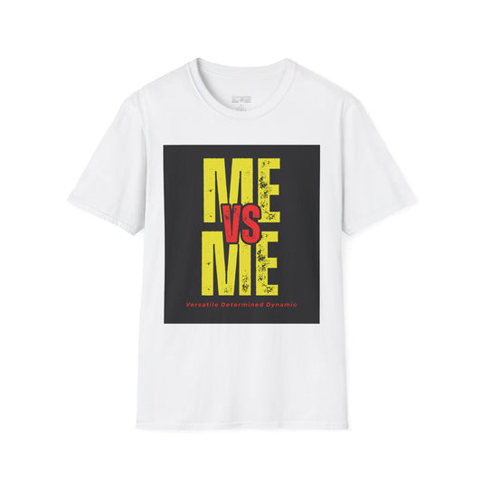 Me vs Me T-Shirt