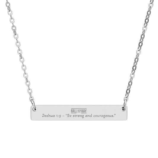Joshua 1:9 – “Be strong and courageous.” bar necklace
