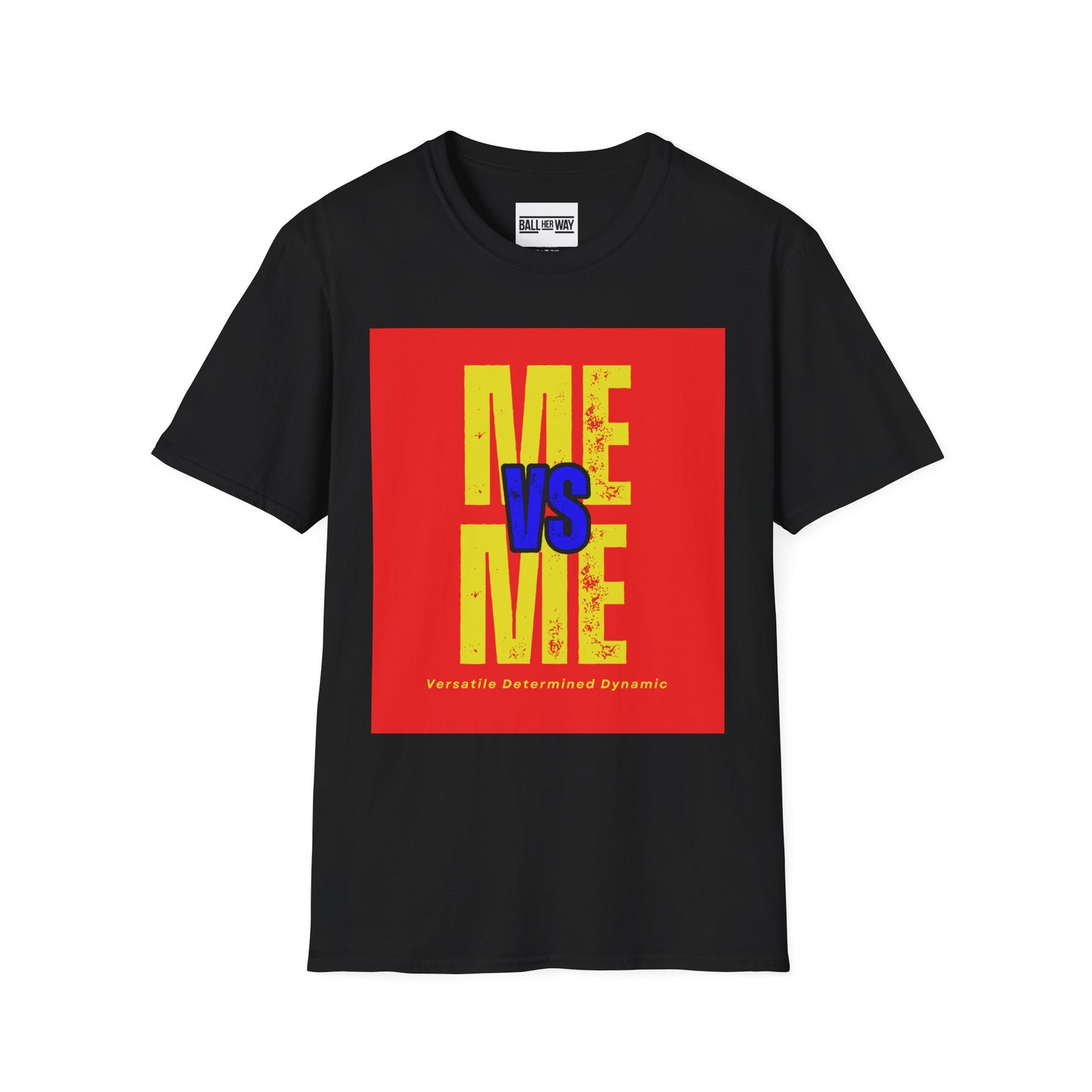 Me vs Me T-Shirt